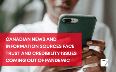Canadian news and information sources face trust and credibility issues coming out of pandemic