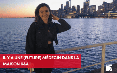 Il y a une (future) médecin dans la maison K&A !