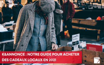 K&Annonce : Notre guide pour acheter des cadeaux locaux en 2021